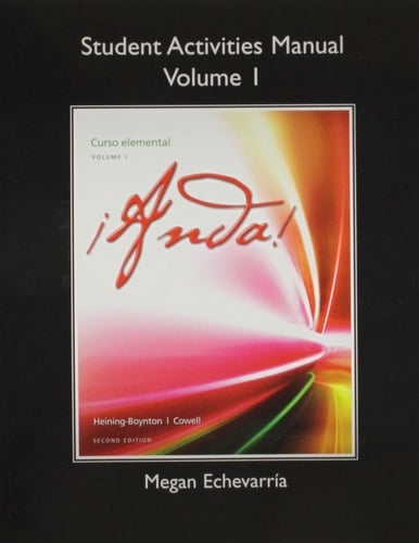 Student Activities Manual for ¡Anda! Curso elemental, Volume 1