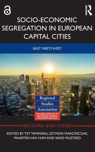 Socio-Economic Segregation in European Capital Cities East Meets West