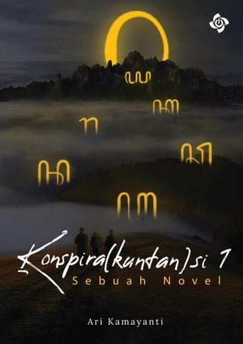 Konspira(kuntan)si 1: Sebuah Novel