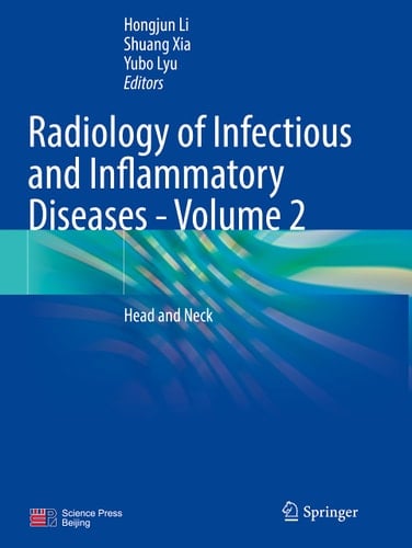 Radiology of Infectious and Inflammatory Diseases - Volume 2 Head and Neck