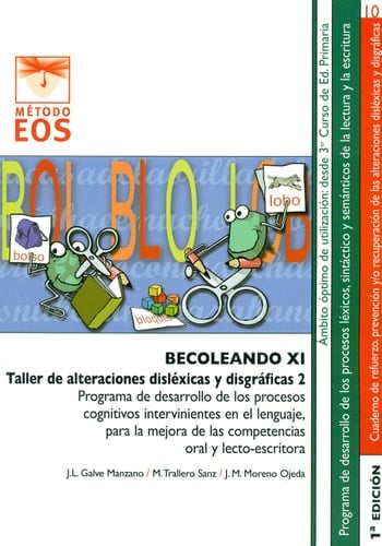Becoleando XI : taller de alteraciones disléxicas y disgráficas 2