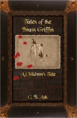 Tales of the Brass Griffin: A Children's Tale
