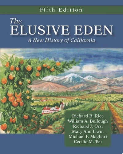 The Elusive Eden A New History of California, Fifth Edition