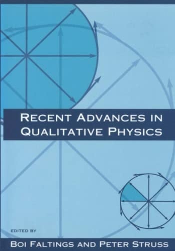 Recent Advances in Qualitative Physics