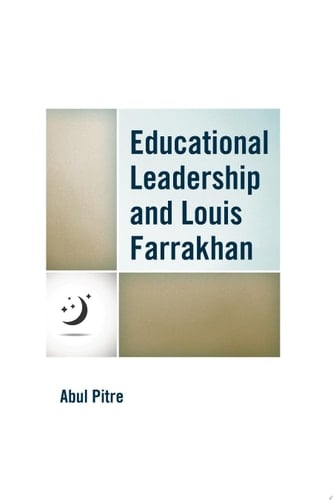 Educational Leadership and Louis Farrakhan