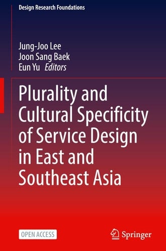 Plurality and Cultural Specificity of Service Design in East and Southeast Asia