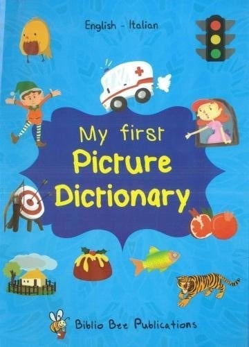 My First Picture Dictionary English-Italian
