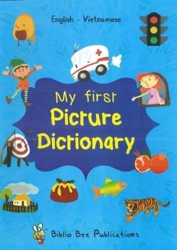 My First Picture Dictionary English-Vietnamese