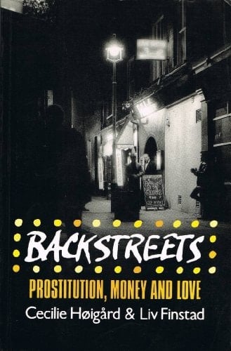 Backstreets Prostitution, Money, and Love
