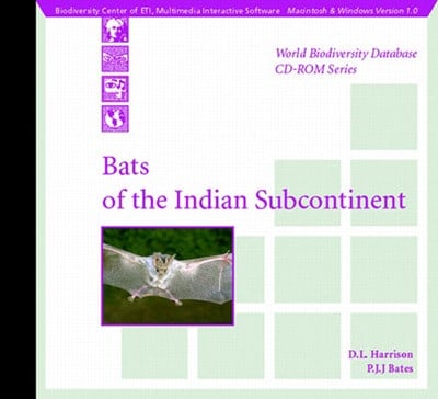 Bats of the Indian Subcontinent (World Biodiversity Database CD-ROM Series)