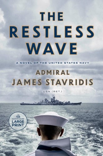 The Restless Wave A Novel of the United States Navy