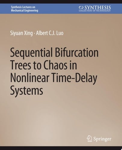 Sequential Bifurcation Trees to Chaos in Nonlinear Time-Delay Systems