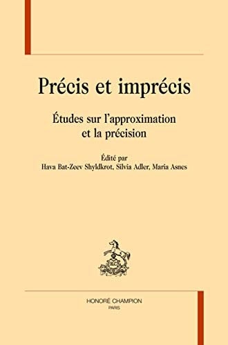 Précis et imprécis études sur l'approximation et la précision