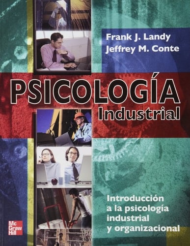 Psicología industrial introducción a la psicología industrial y organizacional