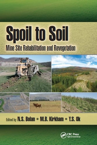 Spoil to Soil Mine Site Rehabilitation and Revegetation