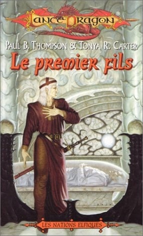 La séquence des Elfes Tome 1 : Le Premier Fils