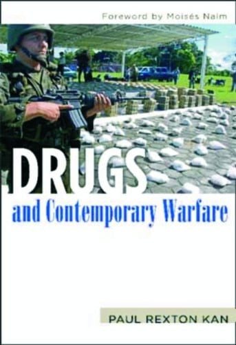 Drugs & Contemporary Warfare