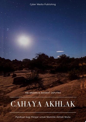 Cahaya Akhlak Panduan bagi Pelajar untuk Memiliki Akhlak Mulia