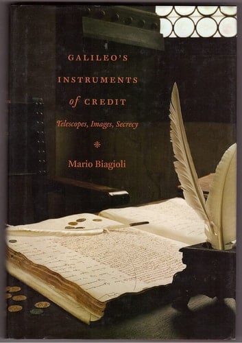 Galileo's Instruments of Credit Telescopes, Images, Secrecy
