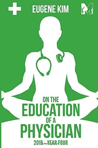 On the Education of a Physician 2019 - Year Four