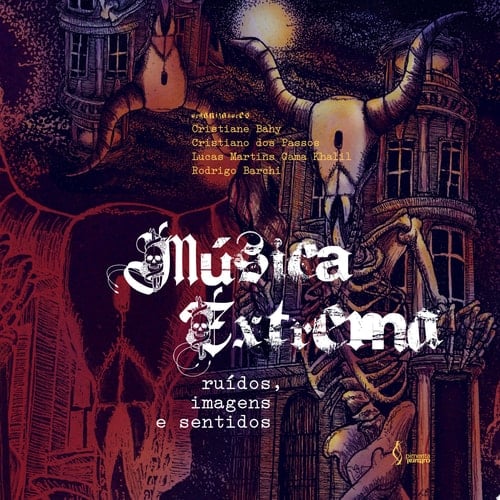 Música Extrema: ruídos, imagens e sentidos