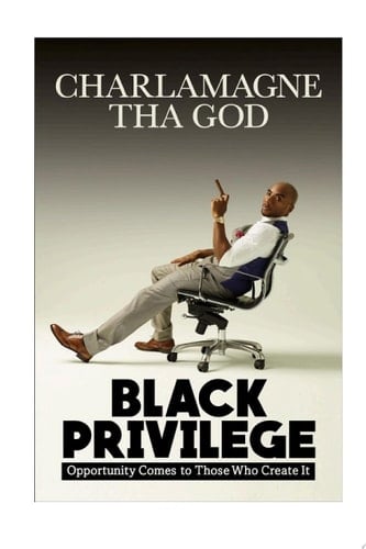 Black Privilege