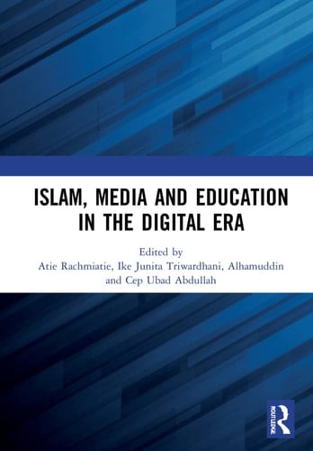 Islam, Media and Education in the Digital Era Proceedings of the 3rd Social and Humanities Research Symposium (SORES 2020), 23-24 November 2020, Bandung, Indonesia