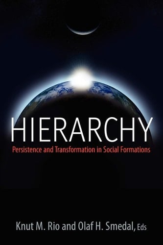 Hierarchy Persistence and Transformation in Social Formations