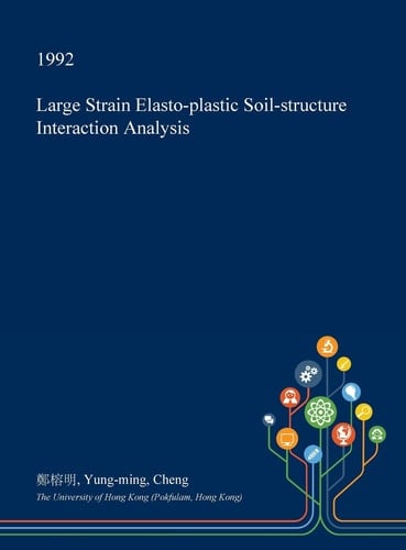 Large Strain Elasto-Plastic Soil-Structure Interaction Analysis