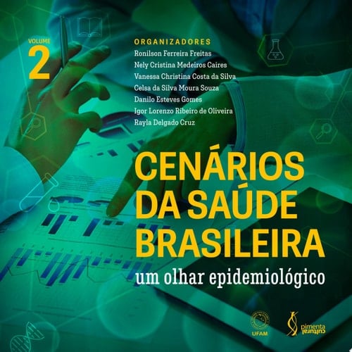 Cenários da Saúde Brasileira: um olhar epidemiológico
