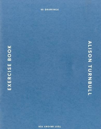 Alison Turnbull Exercise Book