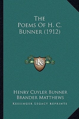 The Poems Of H. C. Bunner (1912)