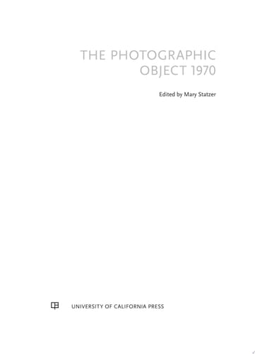 The Photographic Object 1970