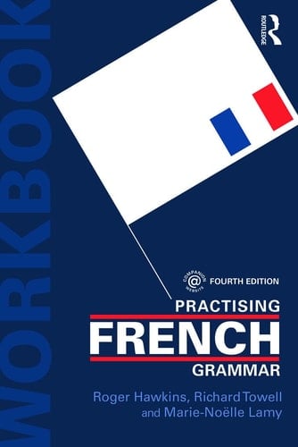 Practising French Grammar A Workbook