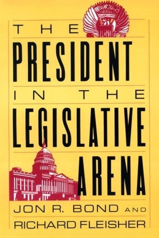 The President in the Legislative Arena