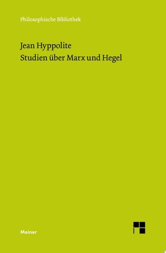 Studien über Marx und Hegel