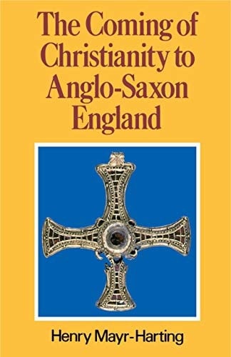 The Coming of Christianity to Anglo-Saxon England