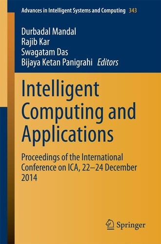Intelligent Computing and Applications Proceedings of the International Conference on ICA, 22-24 December 2014
