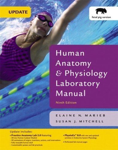 Human Anatomy and Physiology Laboratory Manual, Fetal Pig Version Value Package (includes Fundamentals of Anatomy and Physiology)