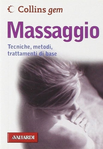 Massaggio. Ediz. illustrata