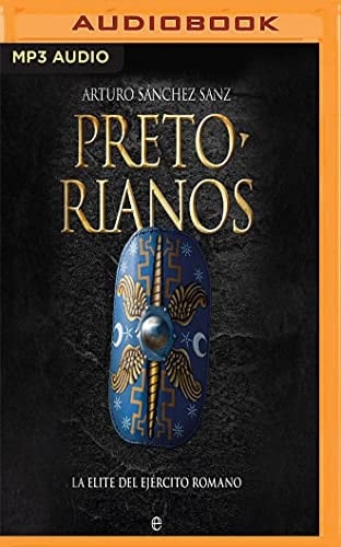 Pretorianos (Spanish Edition)