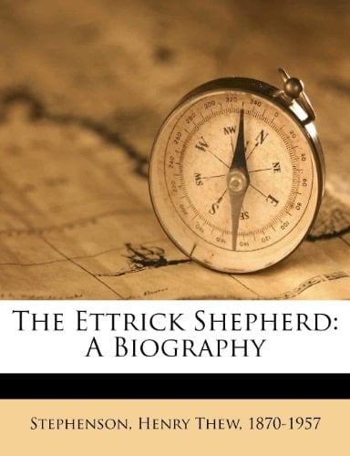 The Ettrick shepherd: a biography