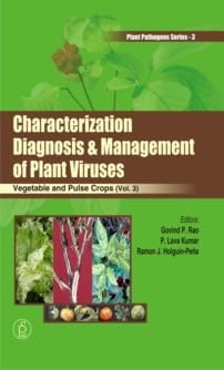 Characterization Diagnosis & Management Of Plant Viruses Vol. 3 Vegetable and Pulse Crops