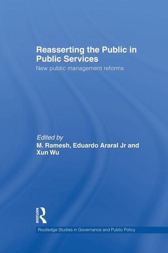 Reasserting the Public in Public Services New Public Management Reforms