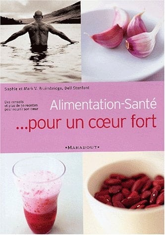 Alimentation-Santé... pour un coeur fort