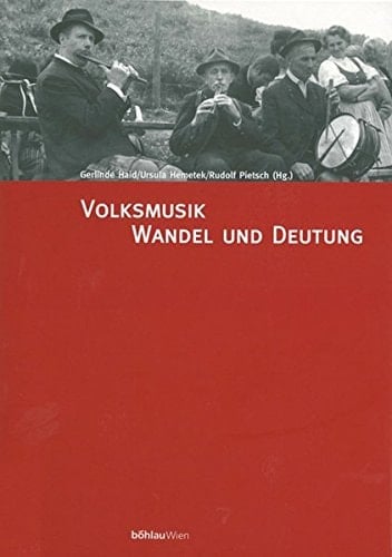 Volksmusik, Wandel und Deutung, m. Audio-CD