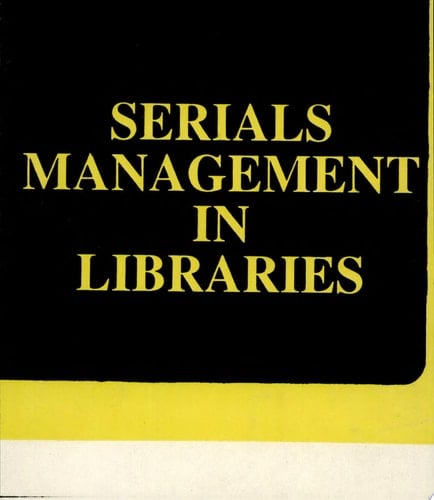 Serials Management in Libraries