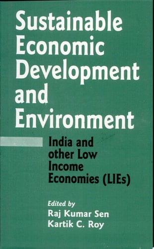Sustainable Economic Development and Environment India and Other Low Income Economies (LIEs)