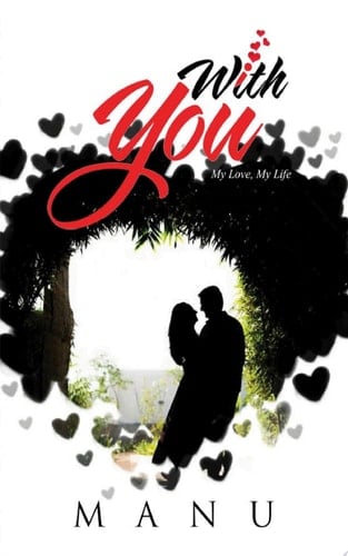 With You My love, My life