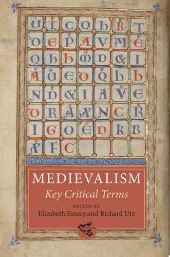 Medievalism Key Critical Terms